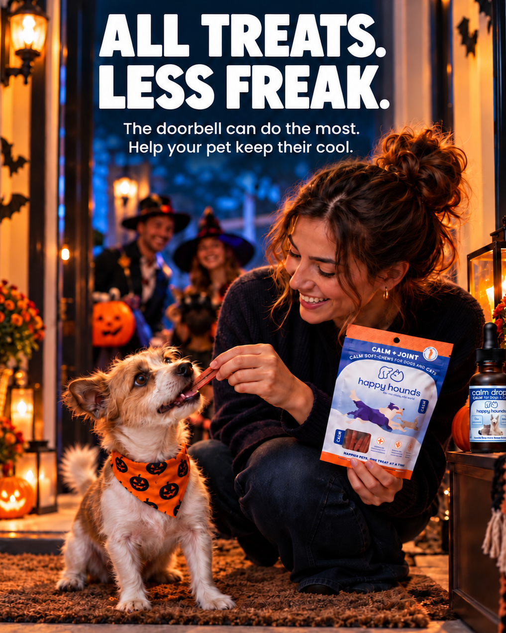 Woman giving the most effective calming treats for anxiety with headline reading 'all treats. Less Freak." to promote happy hounds calming dog treats and cbd oil bundles for anxiety and joint pain in dogs